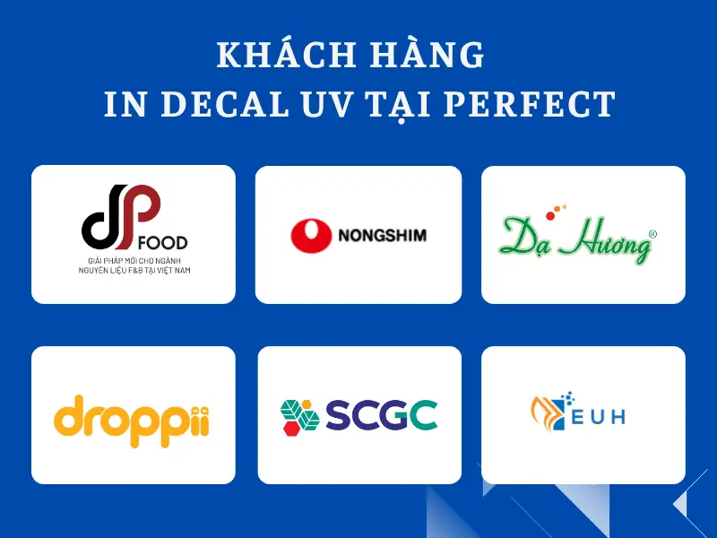 Khách hàng đã sử dụng dịch vụ in decal UV tại Perfect