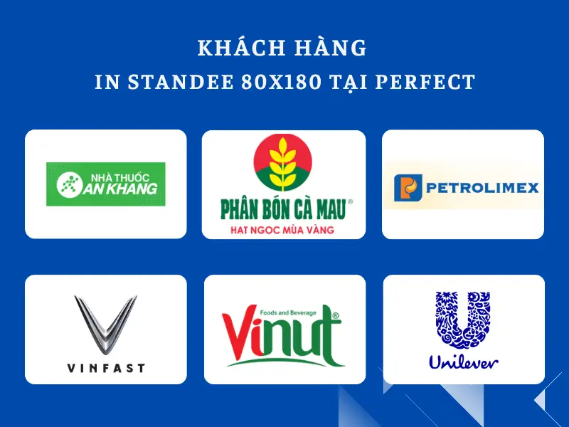 Những khách hàng đã in standee 80x180 tại Perfect
