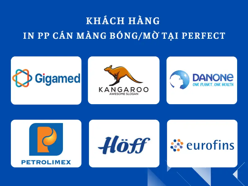 Những khách hàng đã sử dụng dịch vụ in PP cán màng tại Perfect
